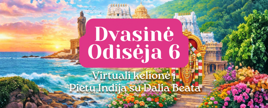 Dvasinė Odisėja 6