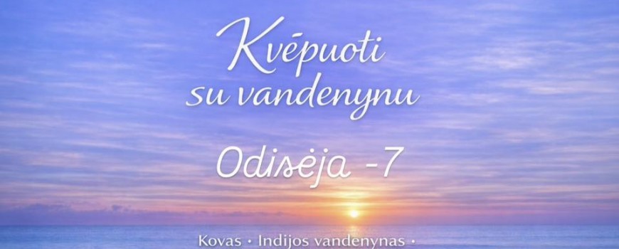 Dvasinė odisėja 7 -