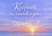 Dvasinė odisėja 7 -