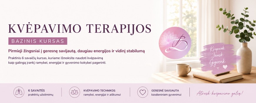  KVĖPAVIMO TERAPIJOS BAZINIS KURSAS
